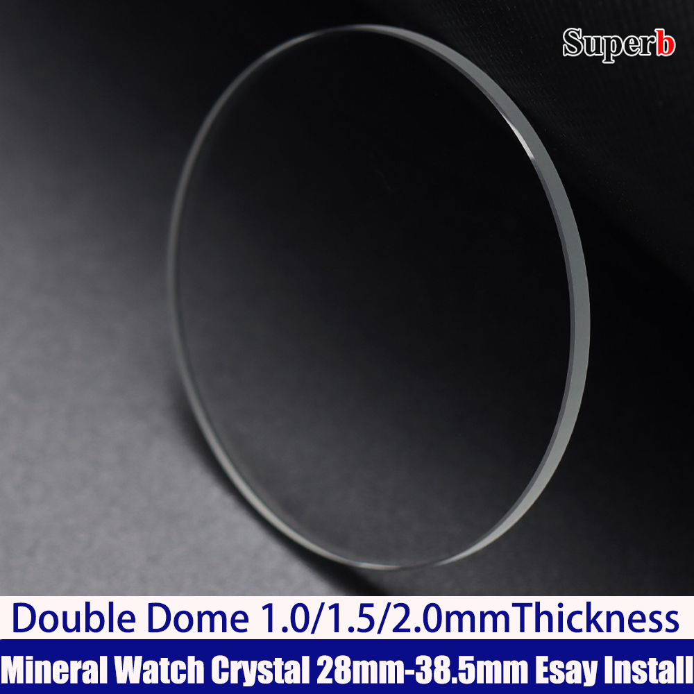 Watch Crystal Replacement - Double Dome 1.0/1.5/2.0mmThickness Mineral Watch Crystal